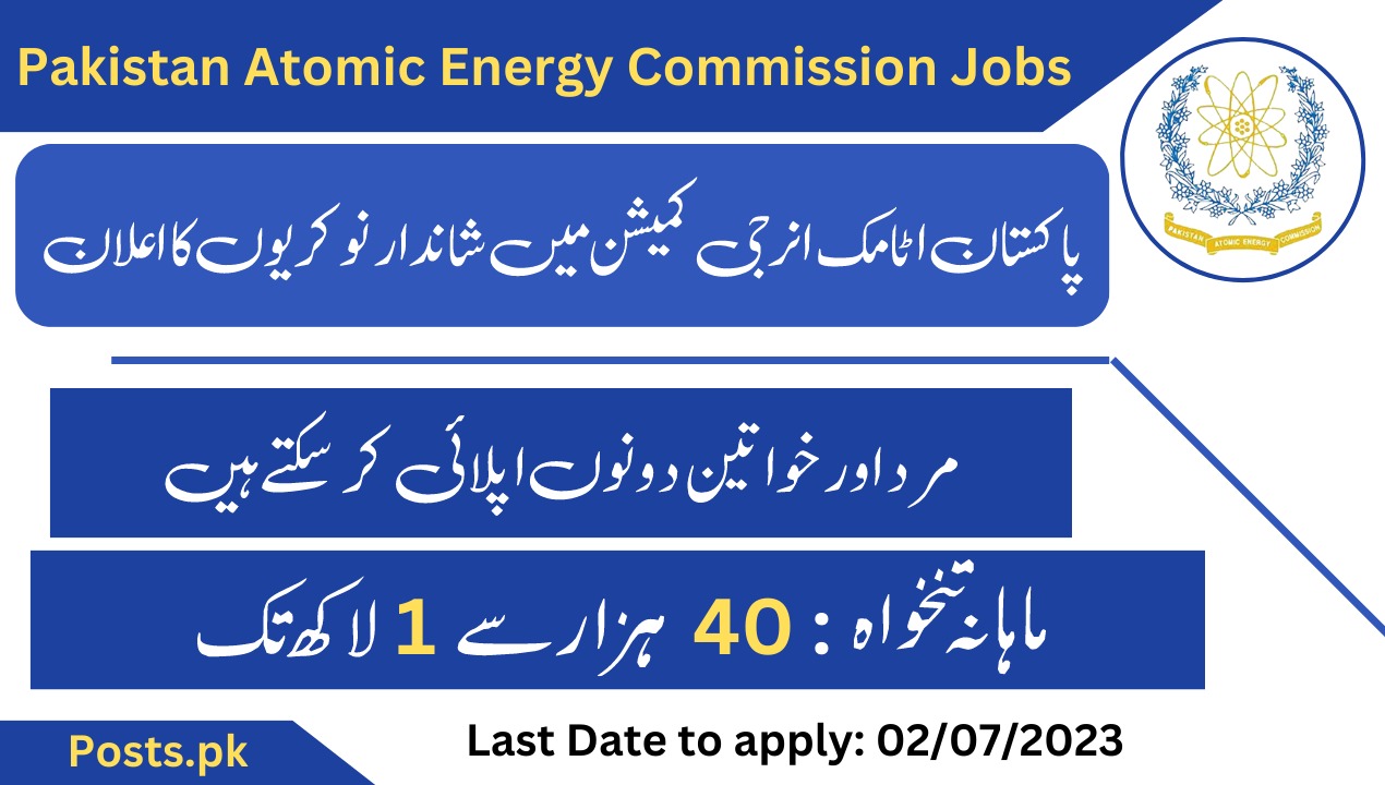 Pakistan Atomic Energy Commission Jobs June 2023